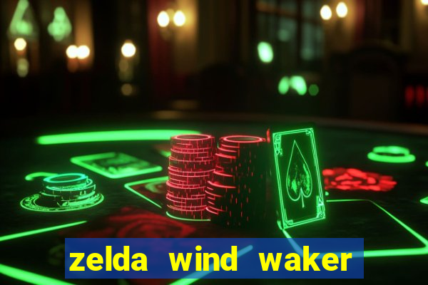 zelda wind waker rom pt-br